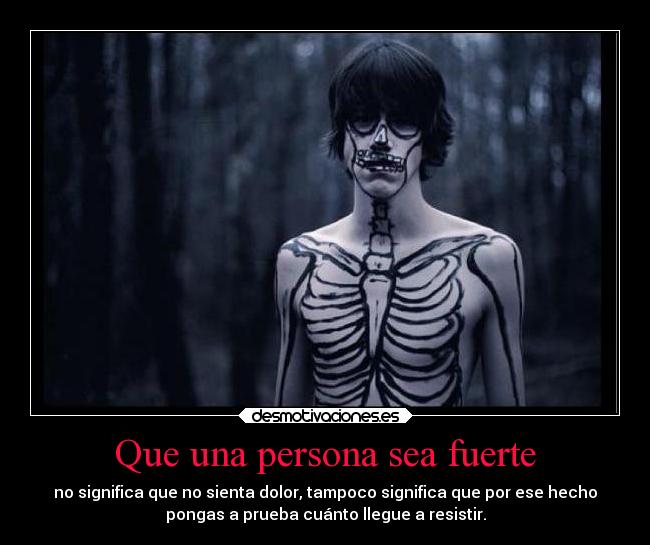 Que una persona sea fuerte -