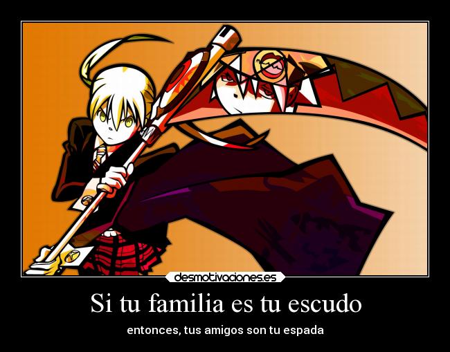 Si tu familia es tu escudo -