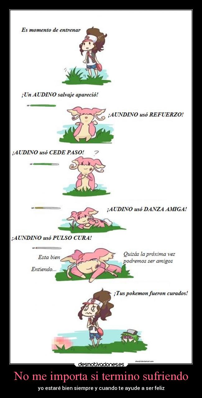 carteles felicidad amigos corazon pokemon devilbrigade ail white audino sacrificio ajena desmotivaciones
