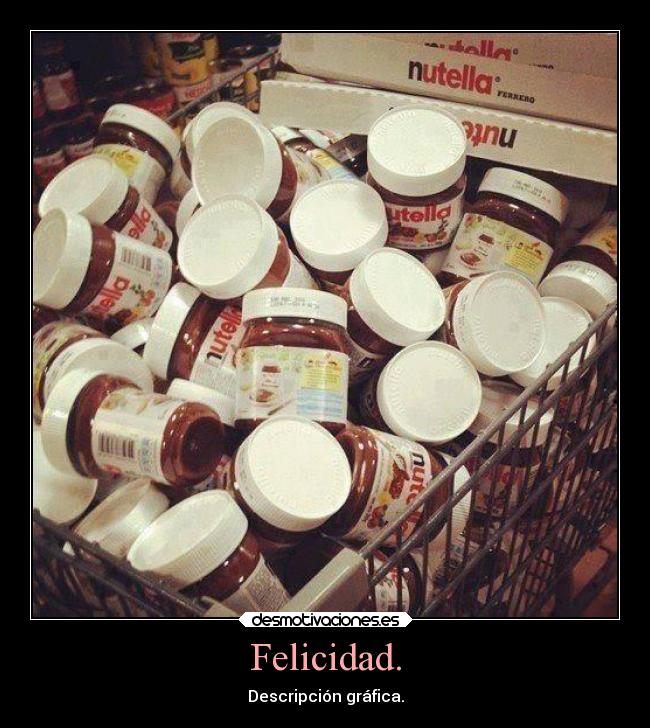 Felicidad. - Descripción gráfica.