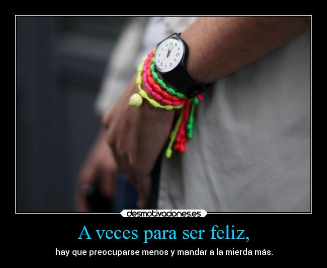 carteles felicidad desmotivaciones desmotivaciones