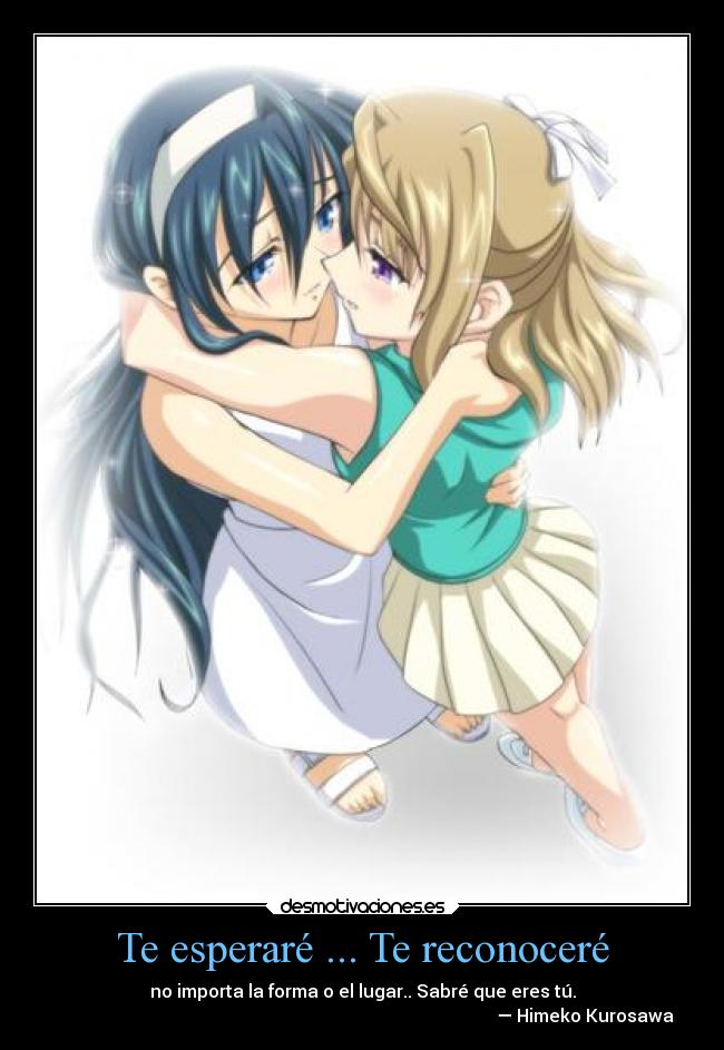 Te esperaré ... Te reconoceré -