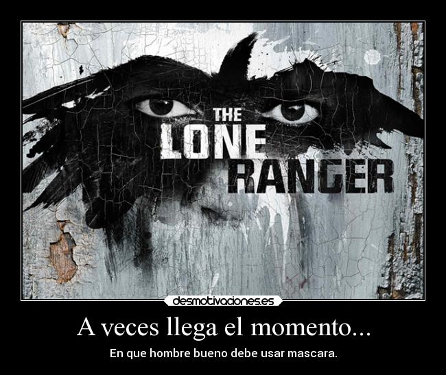 A veces llega el momento... - 