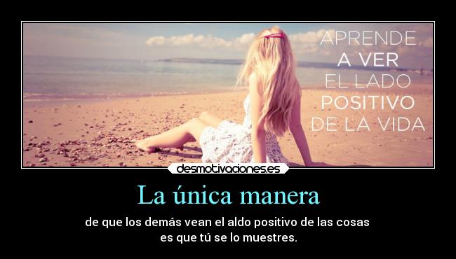 La única manera - 