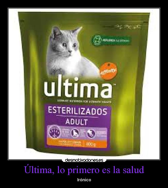 Última, lo primero es la salud - Irónico