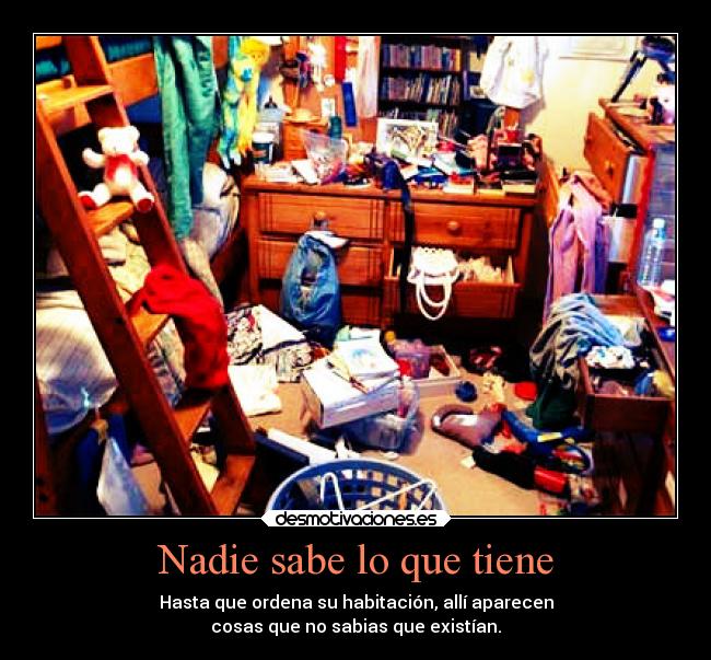 Nadie sabe lo que tiene -