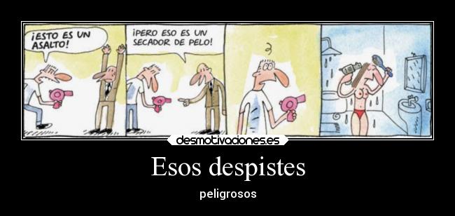 Esos despistes - peligrosos