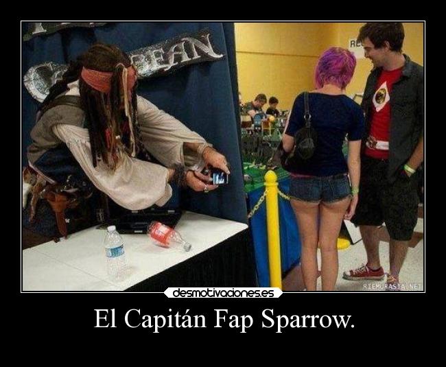 El Capitán Fap Sparrow. - 