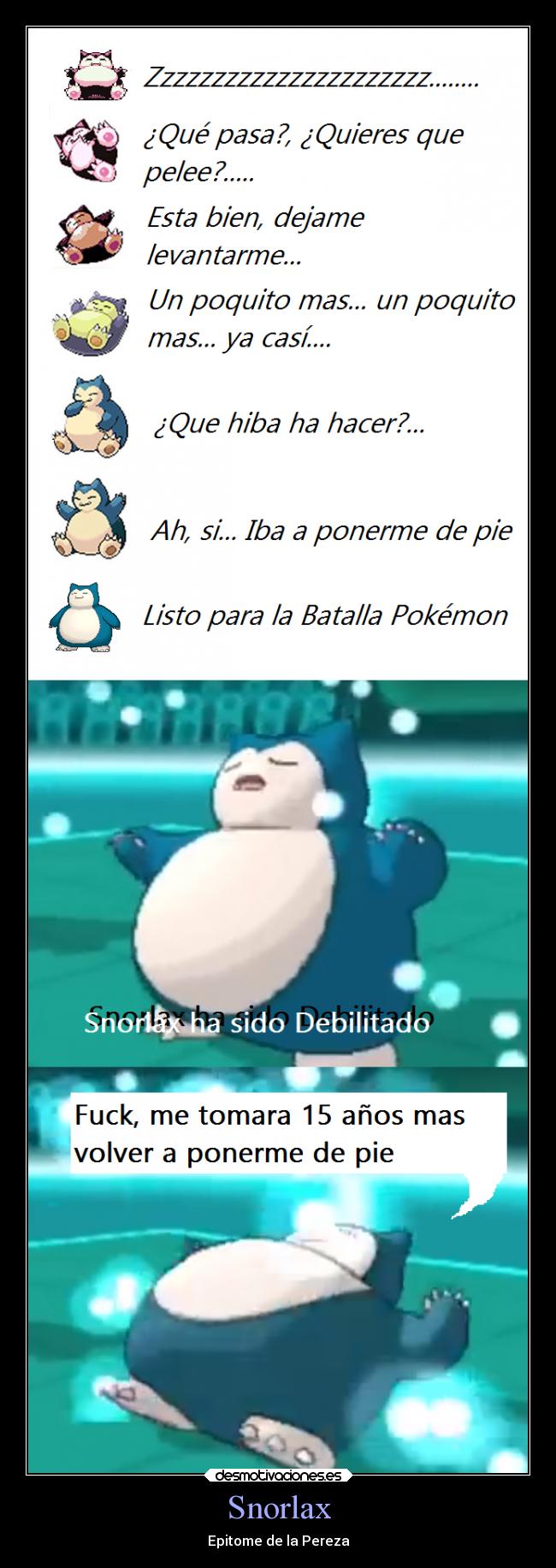 carteles humor pokemon anime videojuego snorlax epitome pereza meme comedia troll desmotivaciones