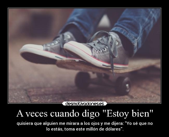 A veces cuando digo Estoy bien - 