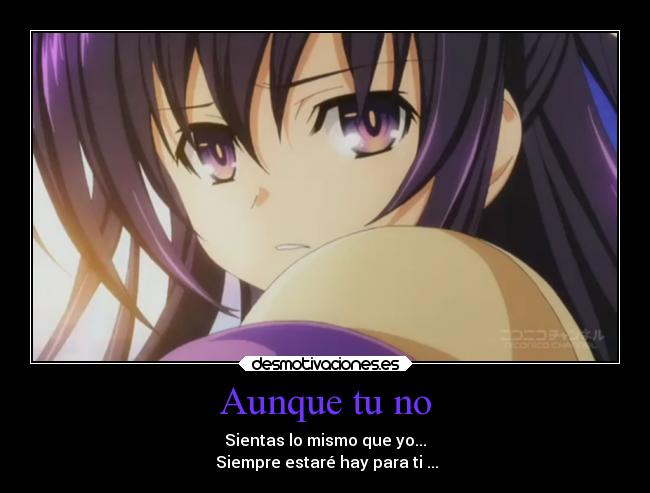 carteles ignorancia imaginacion esperanza madurar mentira sentimientos tristeza anime amor desmotivaciones