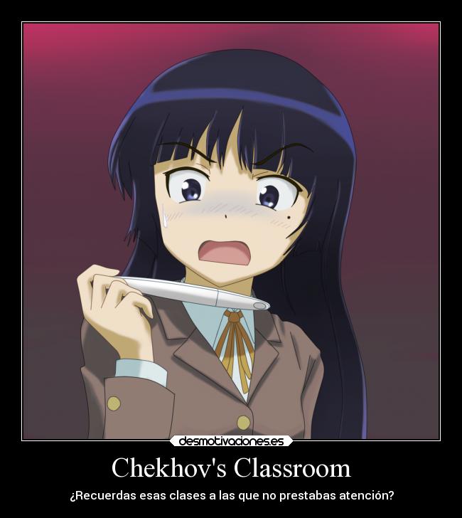 Chekhovs Classroom - ¿Recuerdas esas clases a las que no prestabas atención?