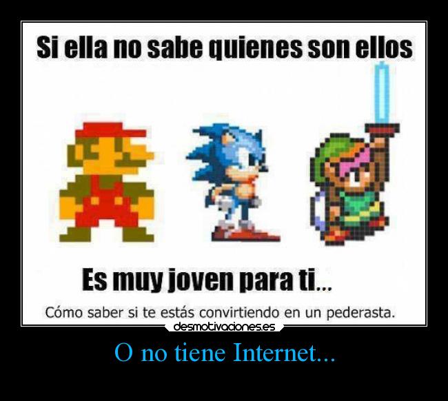 carteles internet videojuegos mario sonic link cicas los conocen otras ejercitodemar desmotivaciones