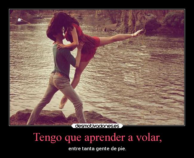 carteles libertad imposible mundo volar lejos dannaconsentida desmotivaciones