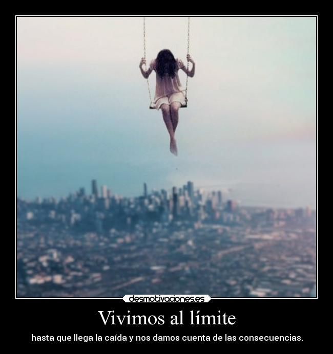 Vivimos al límite - 