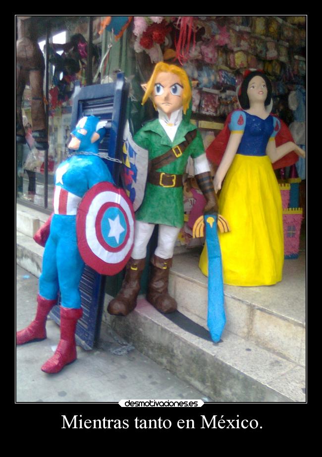 Mientras tanto en México. -