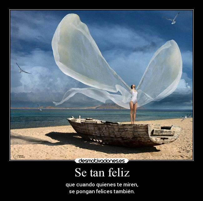 Se tan feliz -