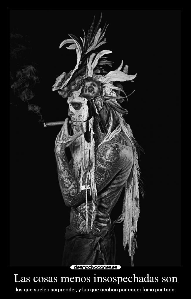 Las cosas menos insospechadas son -