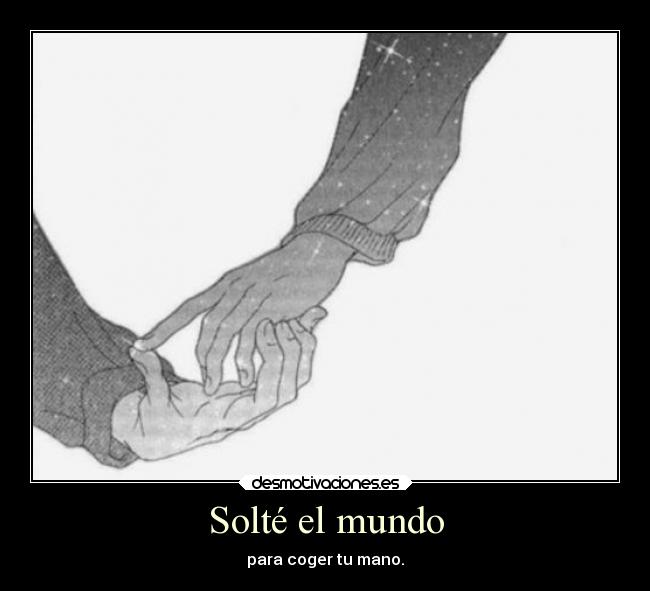 Solté el mundo - 