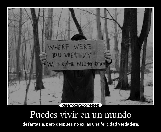 Puedes vivir en un mundo - 