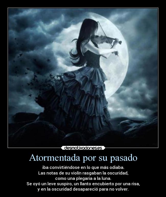 Atormentada por su pasado -