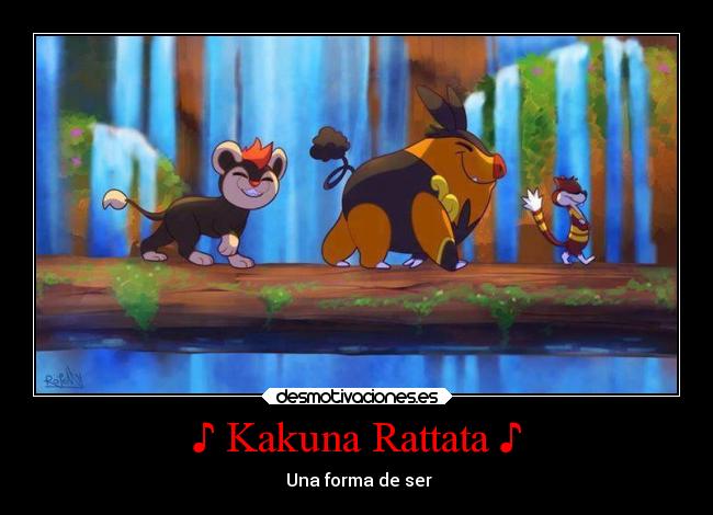 ♪ Kakuna Rattata ♪ - ♪ Una forma de ser ♪