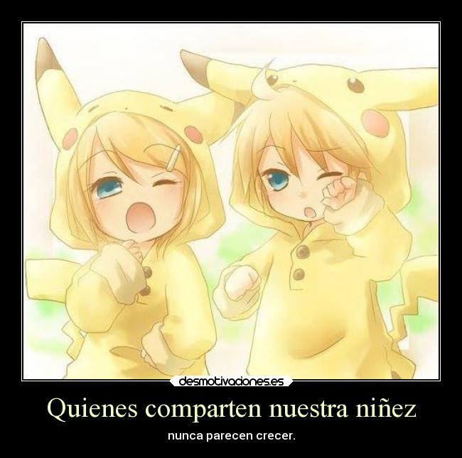 Quienes comparten nuestra niñez - 