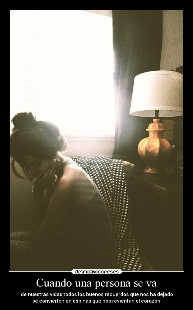 Cuando una persona se va - 