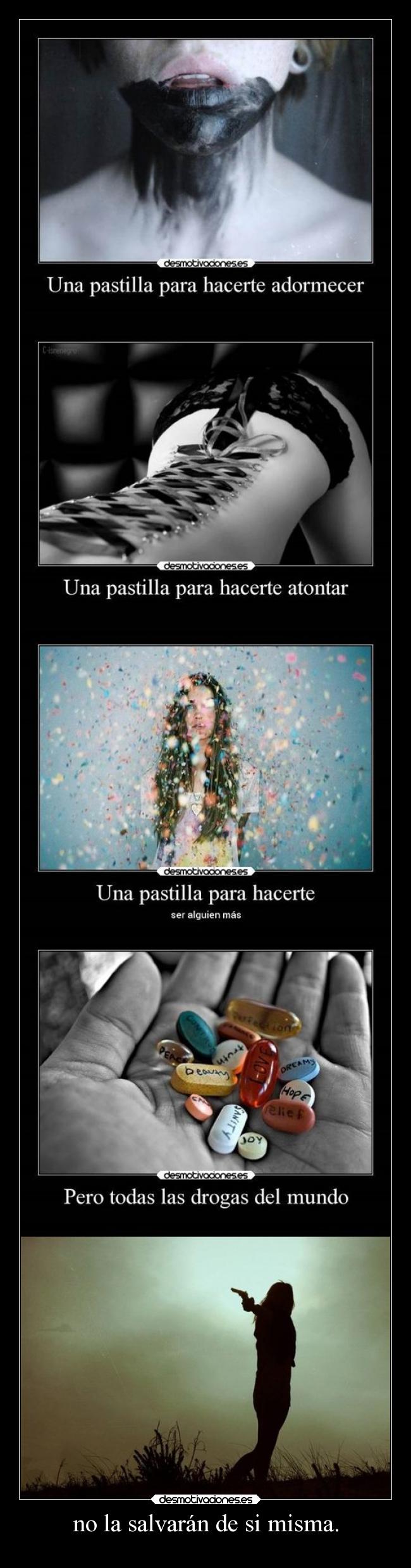 no la salvarán de si misma. - 