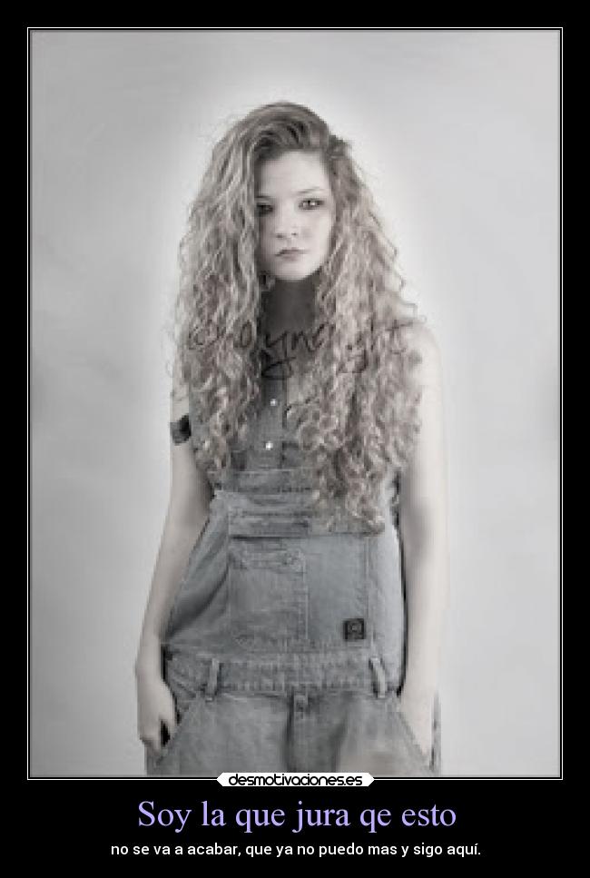 Soy la que jura qe esto -