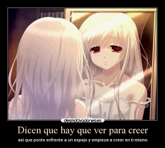 Dicen que hay que ver para creer -