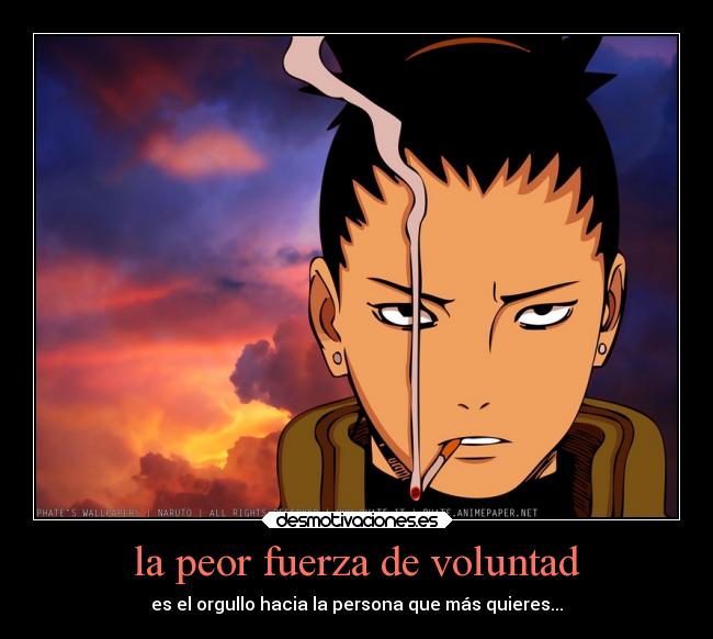 la peor fuerza de voluntad -