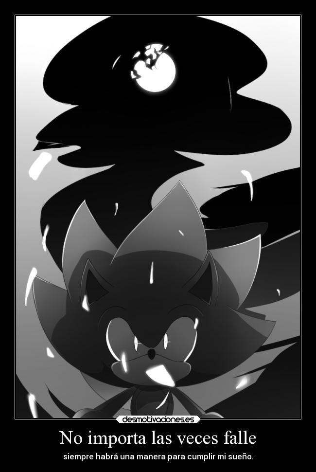 No importa las veces falle -