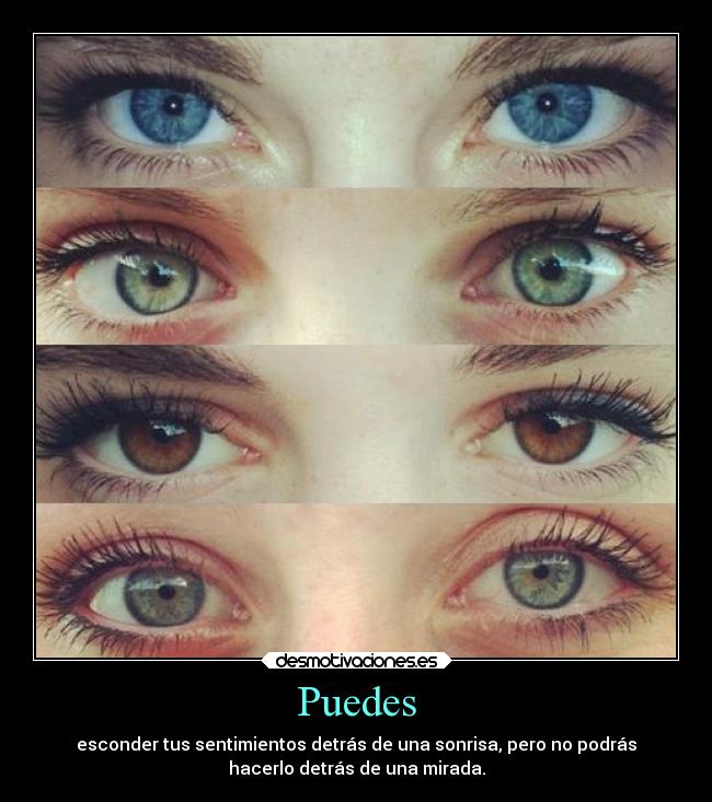 carteles sonrisa sentimientos ojos desmotivaciones