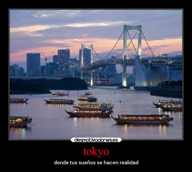 tokyo - donde tus sueños se hacen realidad
