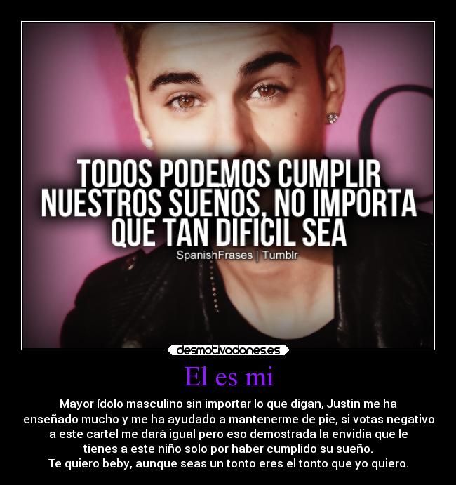 carteles suenos justinbieber idolo desmotivaciones
