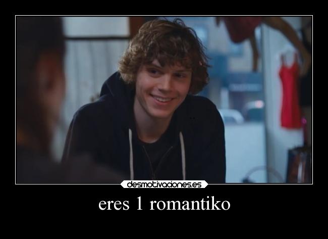 eres 1 romantiko - 