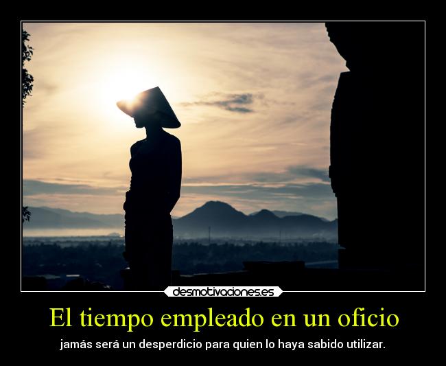 El tiempo empleado en un oficio -