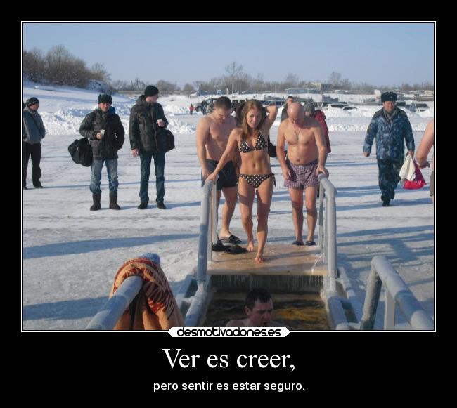 Ver es creer, - 