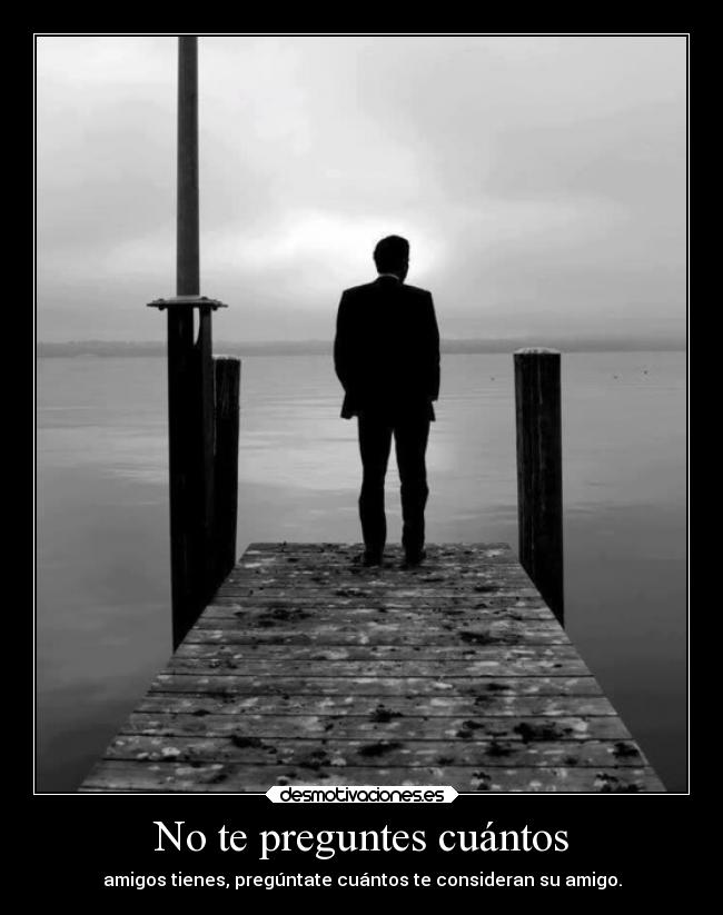 carteles vida amistad preguntas desmotivaciones