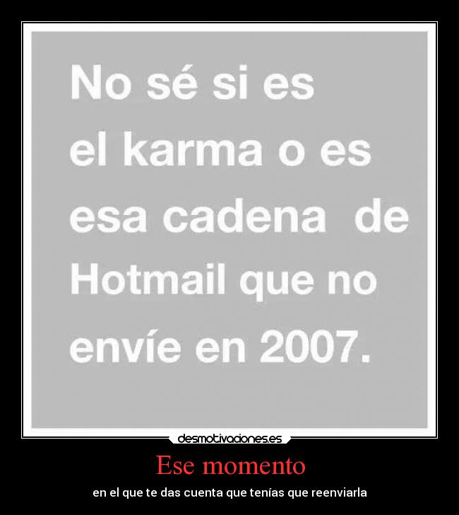 Ese momento -