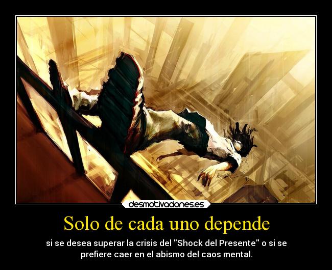 carteles vida caos crisis abismo sk28 desmotivaciones