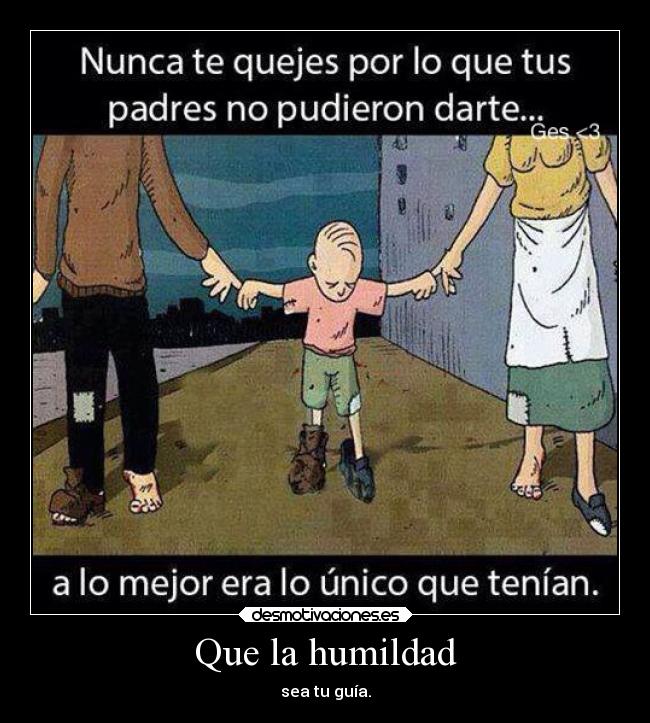 Que la humildad - 