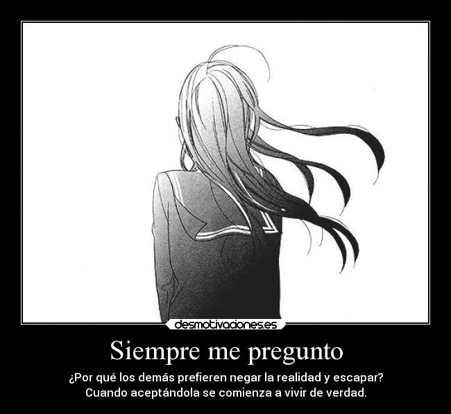 Siempre me pregunto -