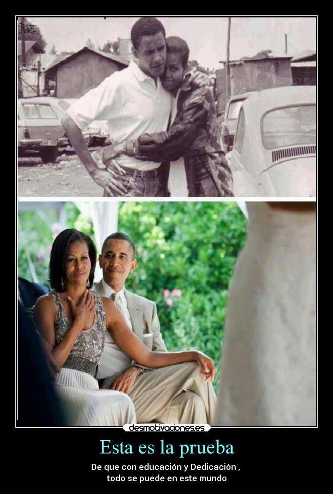Esta es la prueba - De que con educación y Dedicación ,
todo se puede en este mundo