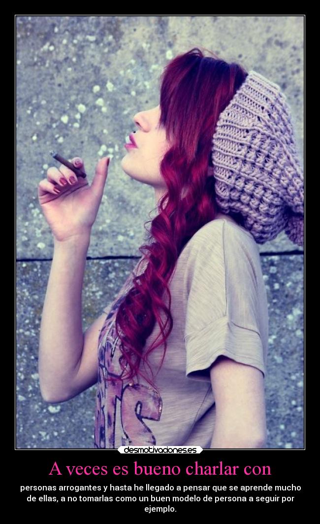 A veces es bueno charlar con - 