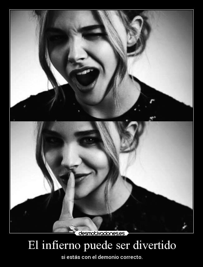 El infierno puede ser divertido -