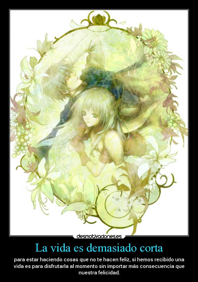 carteles vida felicidad vida eikira ephraim fire emblem vivir disfrutar consecuencia elesteva tequierosara desmotivaciones