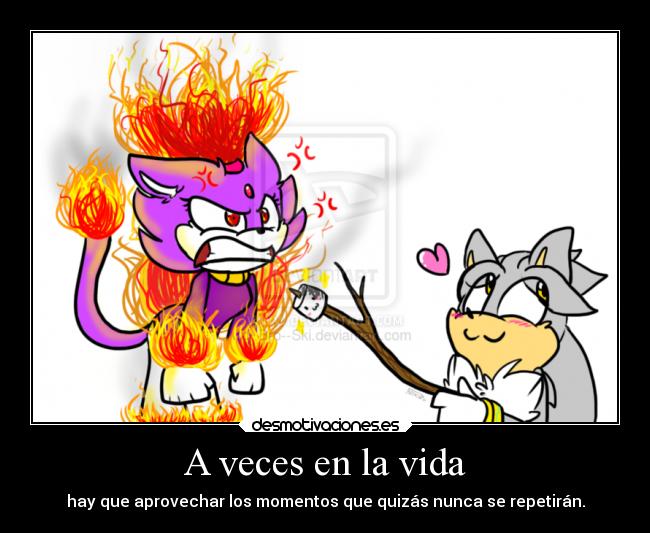 A veces en la vida -