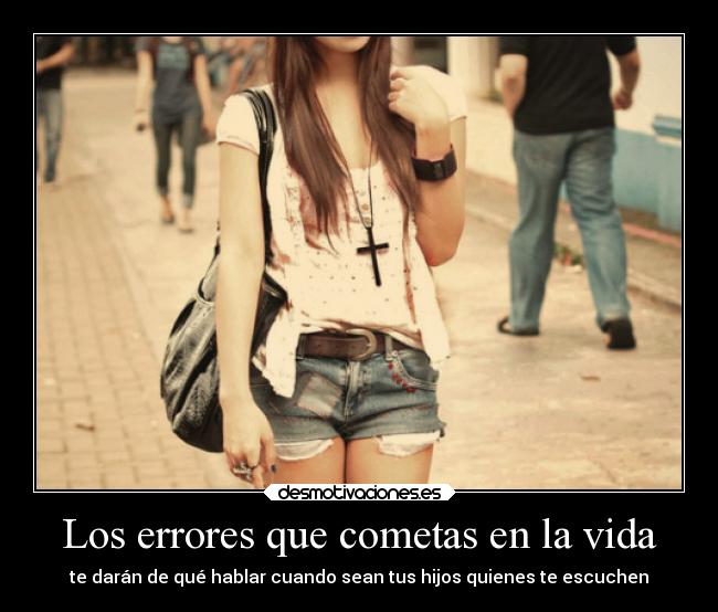 carteles vida vida padre errores desmotivaciones